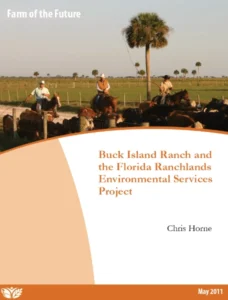 Buck Island Ranch and the Florida Ranchlands - Farm of the Future