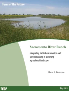 Sacramento River Ranch - Farm of the Future