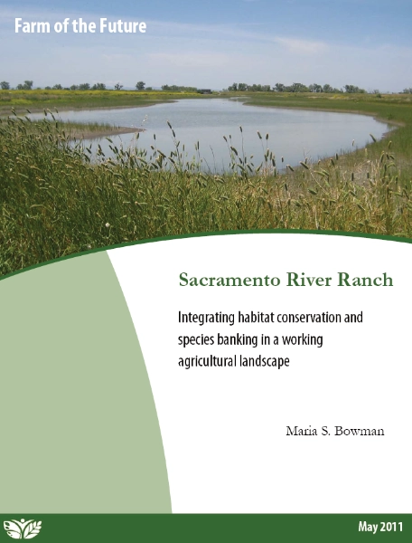 Sacramento River Ranch - Farm of the Future Sacramento River Ranch - Farm of the Future