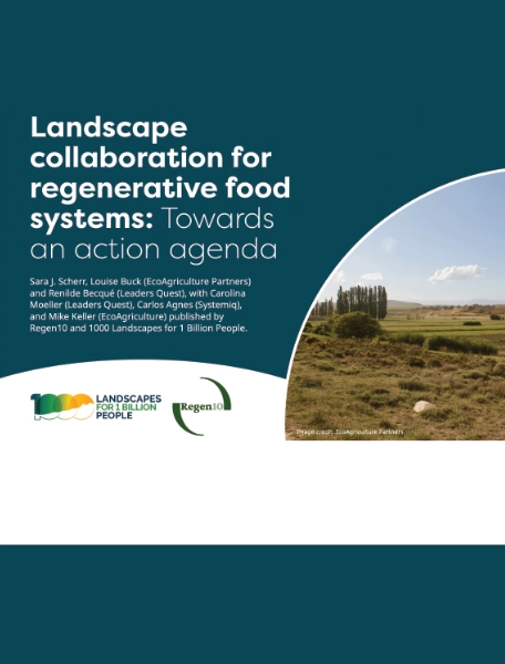 Landscape Collaboration for Regenerative Food Systems Report Landscape Collaboration for Regenerative Food Systems Report