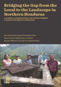 Bridging the Gap from Local to Landscape in Northern Honduras