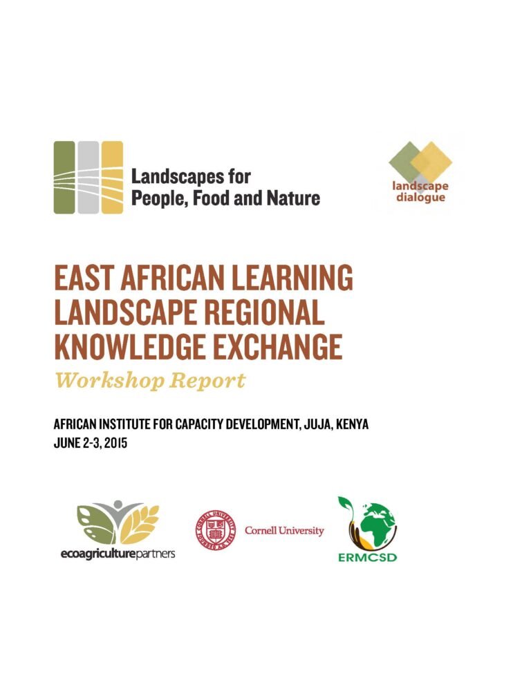 East African Learning Landscape Regional Knowledge Exchange Workshop Report East African Learning Landscape Regional Knowledge Exchange Workshop Report