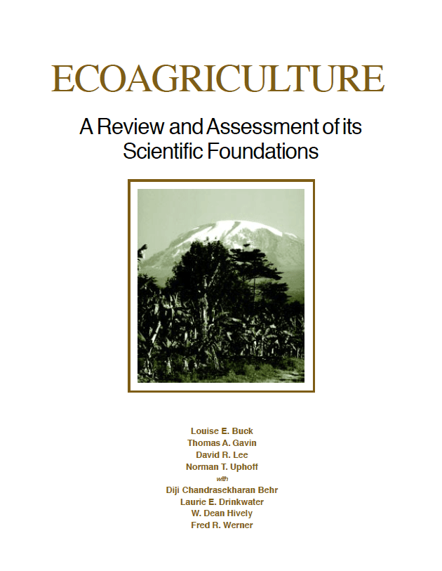 Ecoagriculture A Review and Assessment of its Scientific Foundations Ecoagriculture A Review and Assessment of its Scientific Foundations