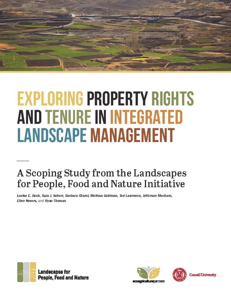 Exploring Property Rights and Tenure in Integrated Landscape Management