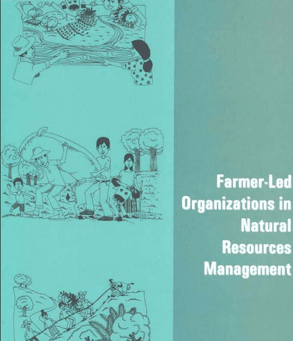 Farmer-Led Organizations in Natural Resources Management