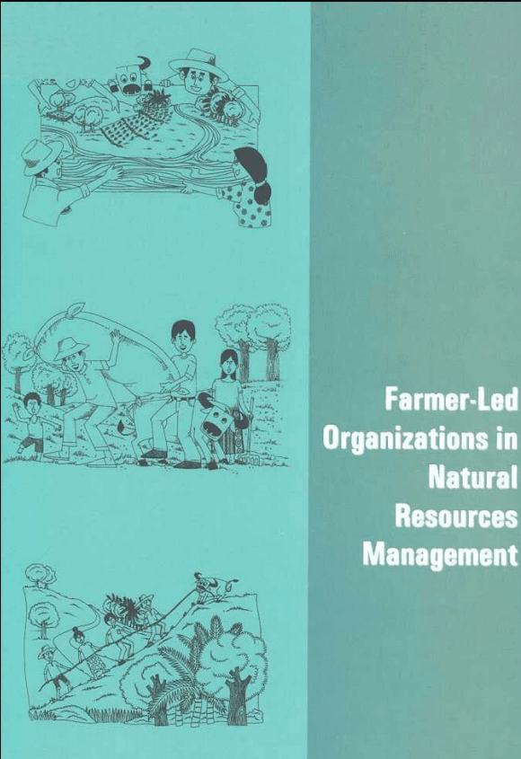 Farmer-Led Organizations in Natural Resources Management Farmer-Led Organizations in Natural Resources Management
