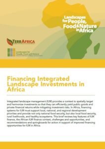 Financing Integrated Landscape Investments in Africa