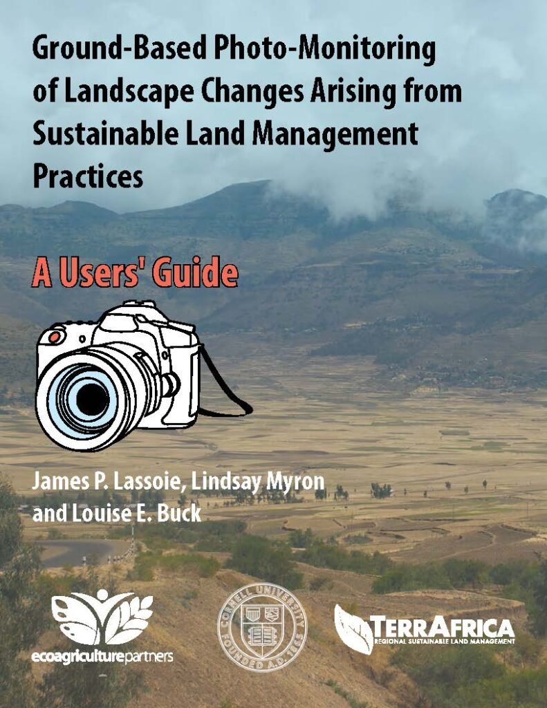 Ground-Based Photo-Monitoring of Landscape Changes Arising from Sustainable Land Management Practices Ground-Based Photo-Monitoring of Landscape Changes Arising from Sustainable Land Management Practices