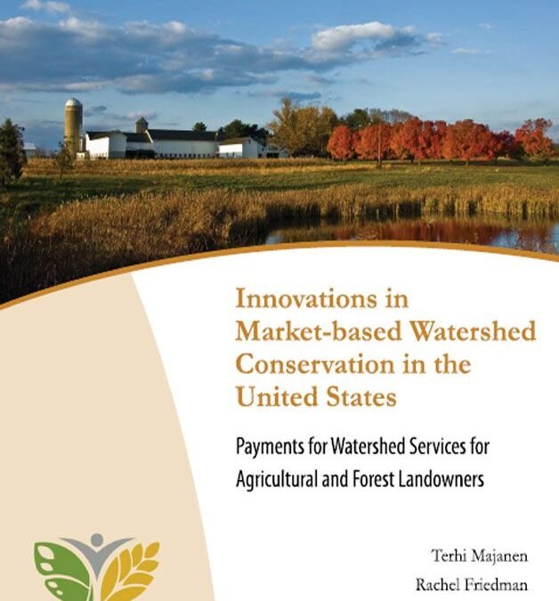Innovations in Market-Based Watershed Conservation in the United States