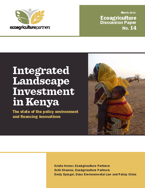Integrated landscape Investment in Kenya Integrated Landscape Investment in Kenya