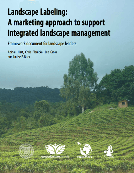 Landscape Labeling - A marketing approach to support integrated landscape management