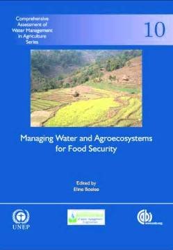 Managing Water and Agroecosystems in Landscapes for Sustainable Food Security Managing Water and Agroecosystems in Landscapes for Sustainable Food Security