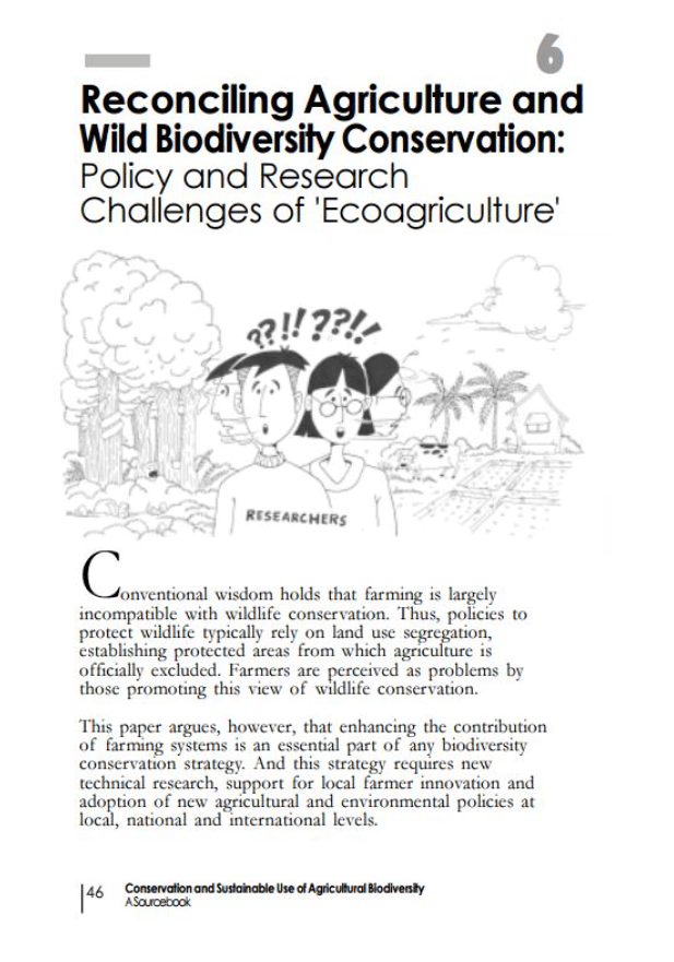 Reconciling Agriculture and Wild Biodiversity Conservation Reconciling Agriculture and Wild Biodiversity Conservation