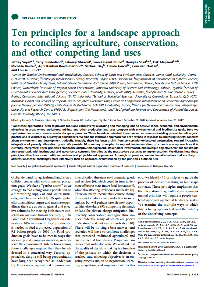 Ten principles for a landscape approach to reconciling agriculture, conservation, and other competing land uses Ten principles for a landscape approach to reconciling agriculture, conservation, and other competing land uses