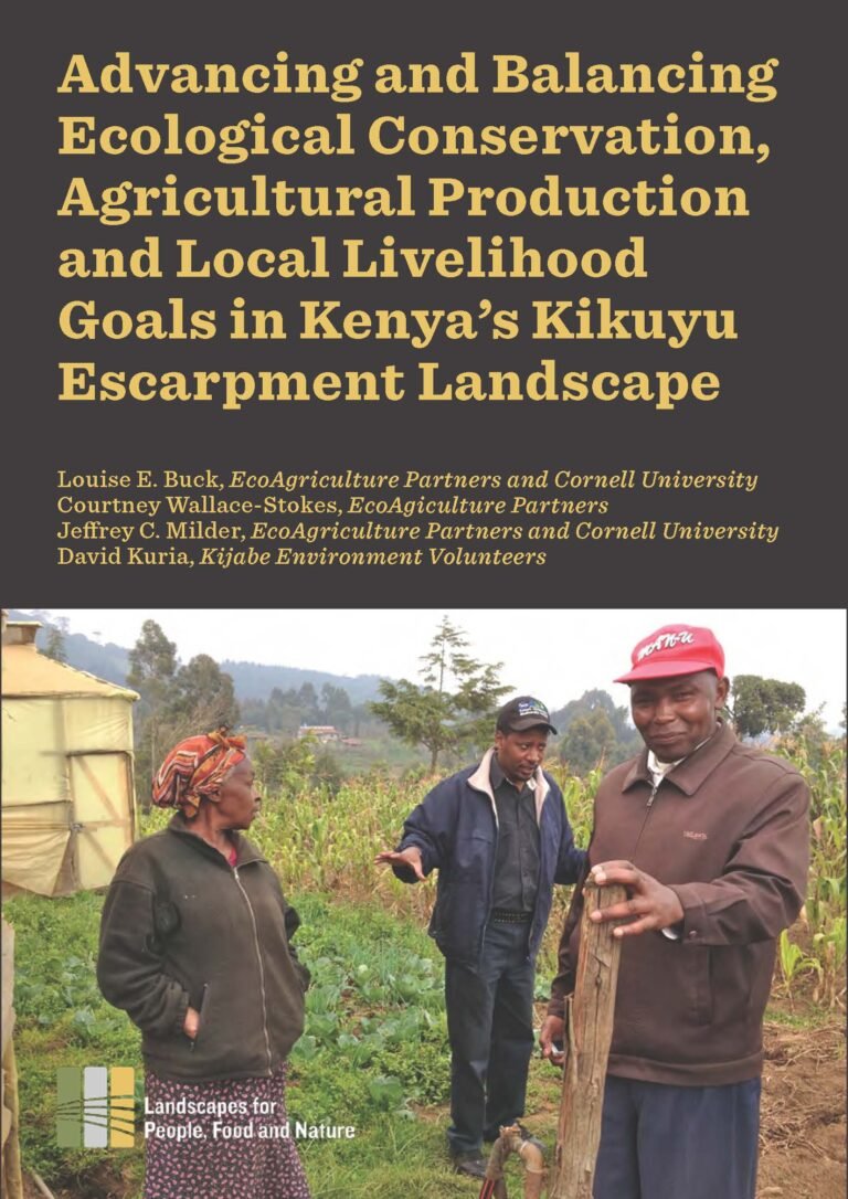 Advancing and Balancing Ecological Conservation, Agricultural Production and Local Livelihood Goals Advancing and Balancing Ecological Conservation, Agricultural Production and Local Livelihood Goals